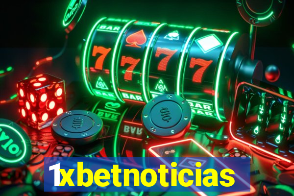 1xbetnoticias