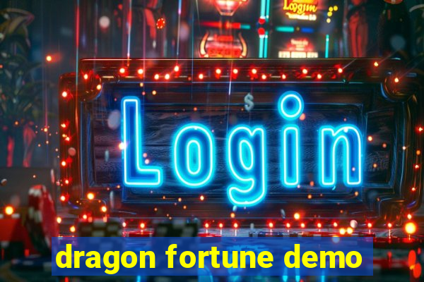 dragon fortune demo