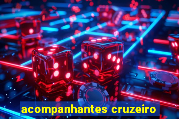 acompanhantes cruzeiro