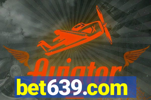 bet639.com