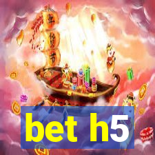 bet h5