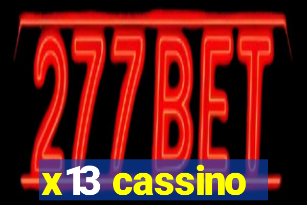 x13 cassino