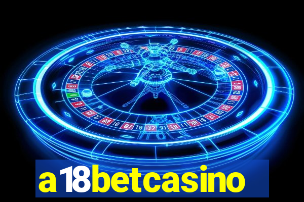 a18betcasino