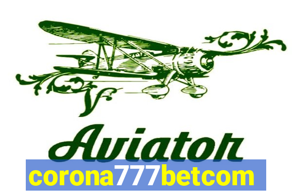 corona777betcom