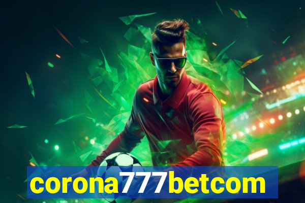 corona777betcom