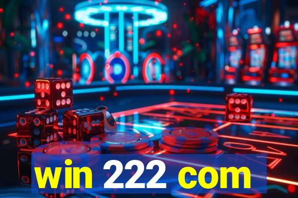 win 222 com