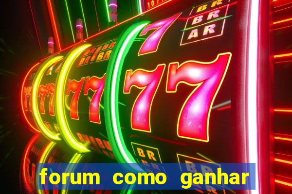 forum como ganhar na loteria