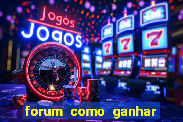 forum como ganhar na loteria