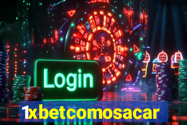 1xbetcomosacar