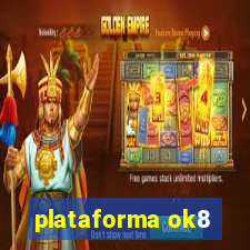 plataforma ok8