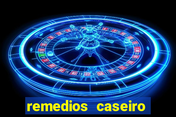 remedios caseiro para diabetes