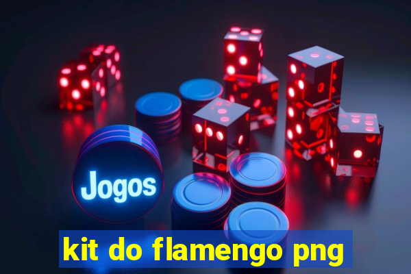 kit do flamengo png