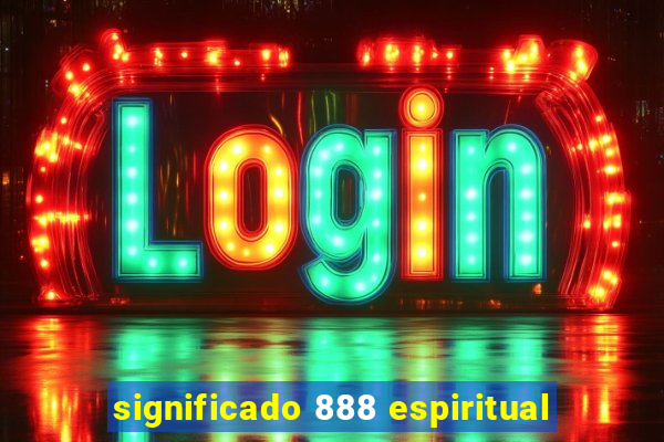 significado 888 espiritual