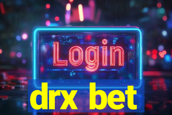 drx bet