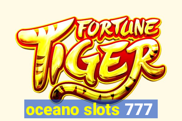 oceano slots 777