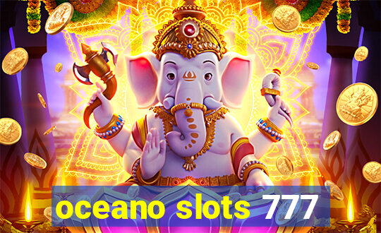 oceano slots 777