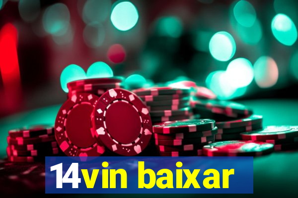 14vin baixar