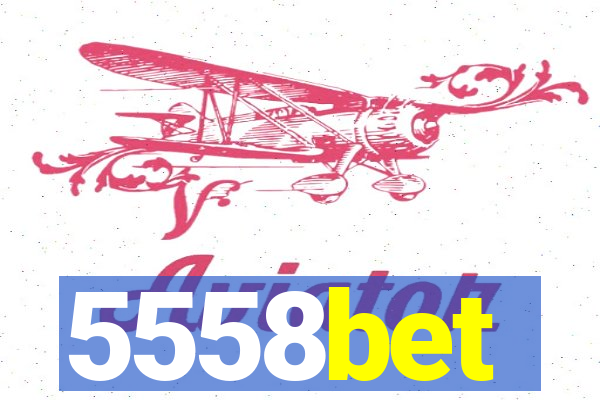 5558bet