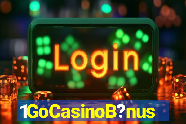 1GoCasinoB?nus