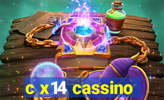 c x14 cassino