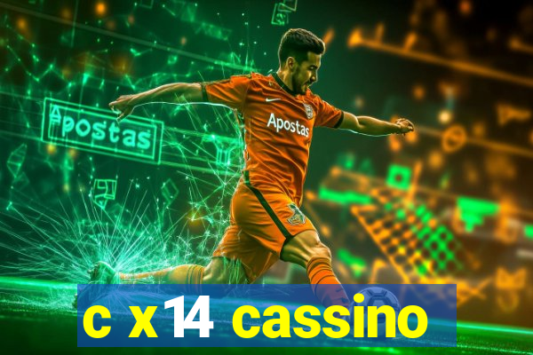 c x14 cassino