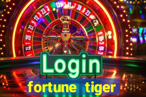 fortune tiger aposta de 1 real