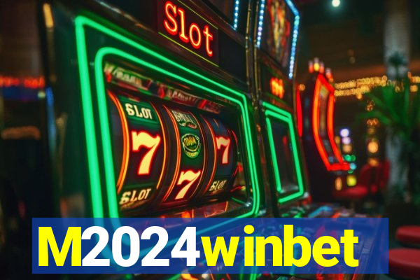 M2024winbet