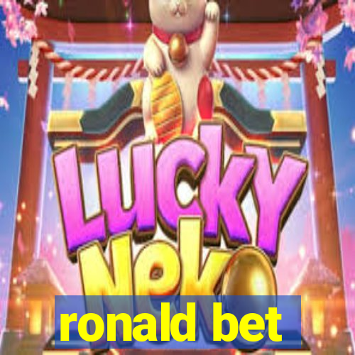 ronald bet