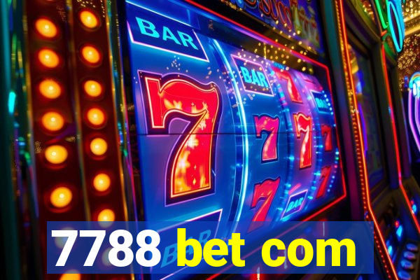 7788 bet com