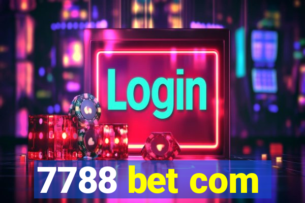 7788 bet com