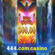 444.com casino