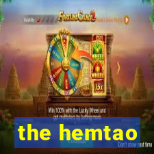 the hemtao