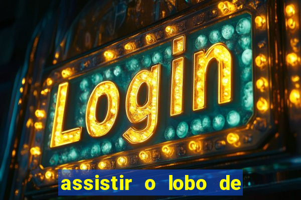 assistir o lobo de wall street topflix