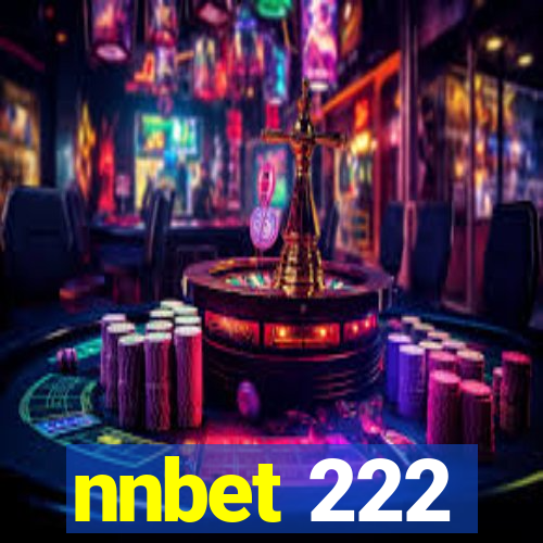 nnbet 222