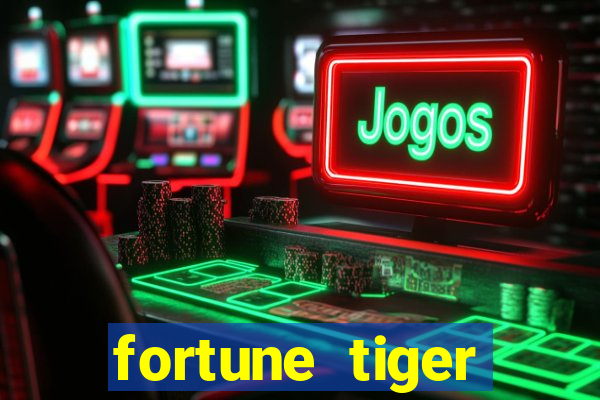 fortune tiger plataforma de 1 real