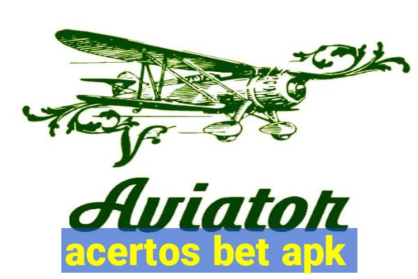 acertos bet apk