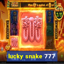 lucky snake 777