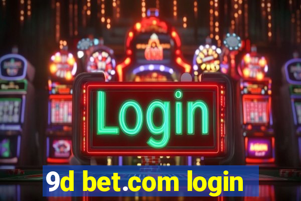 9d bet.com login