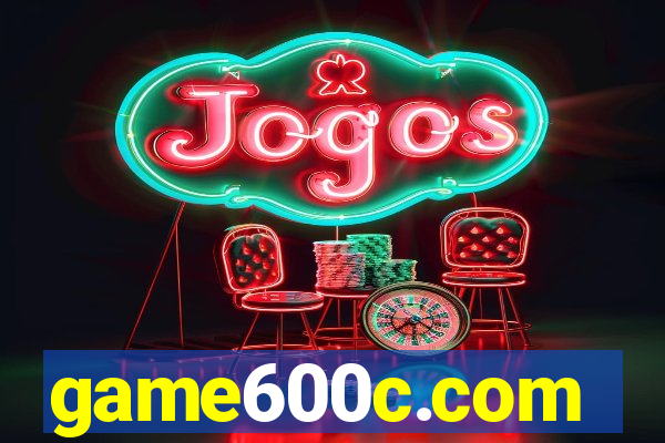 game600c.com