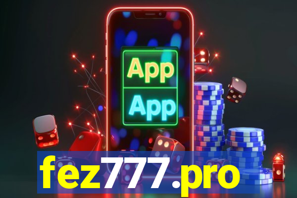 fez777.pro