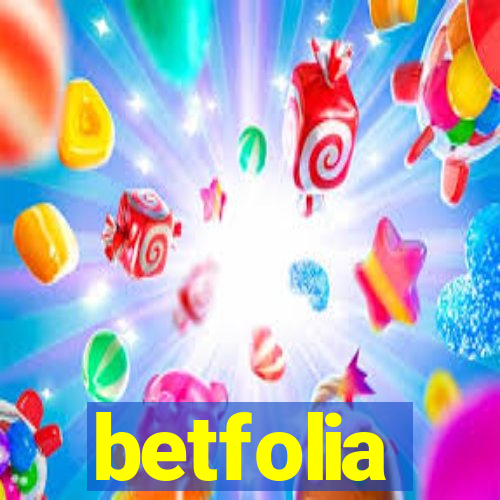 betfolia