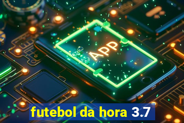 futebol da hora 3.7