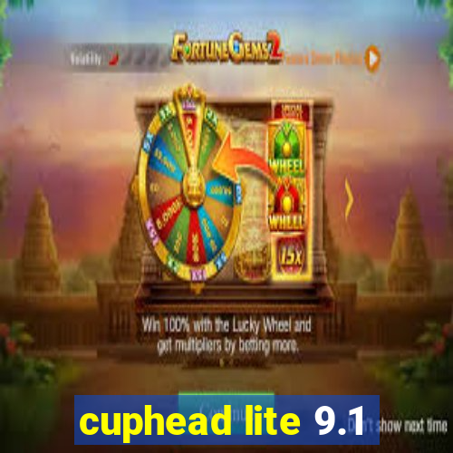 cuphead lite 9.1