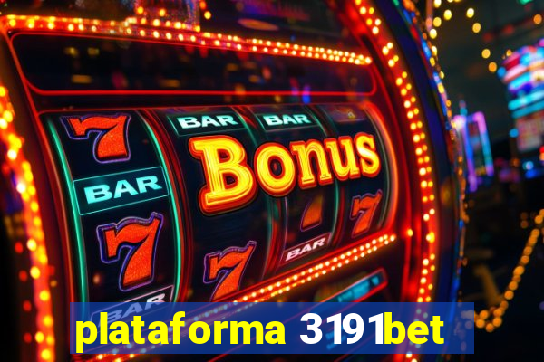 plataforma 3191bet