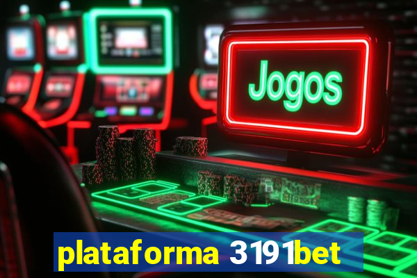 plataforma 3191bet