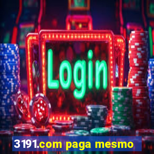 3191.com paga mesmo