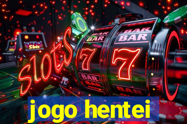 jogo hentei