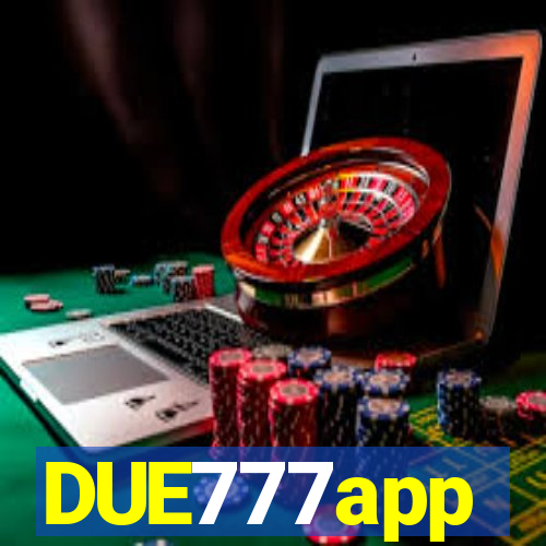 DUE777app