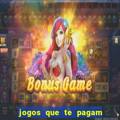 jogos que te pagam para jogar de verdade