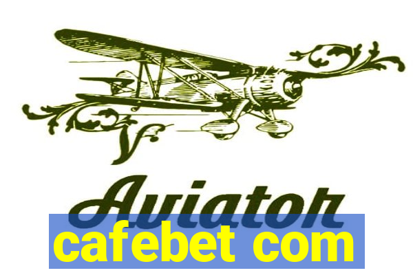 cafebet com